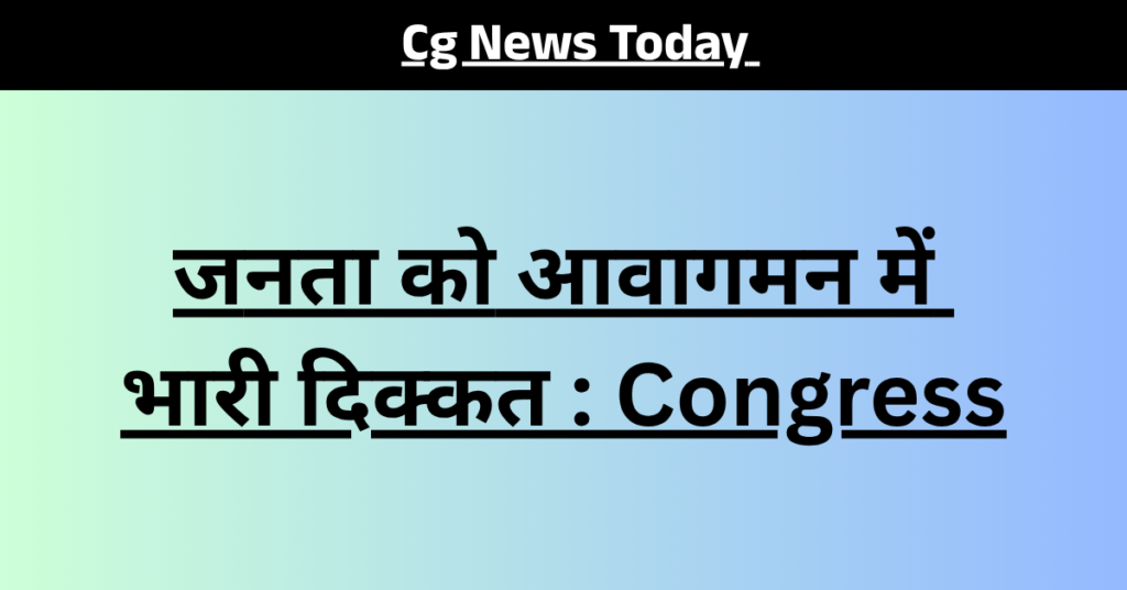 Cg News Today congress