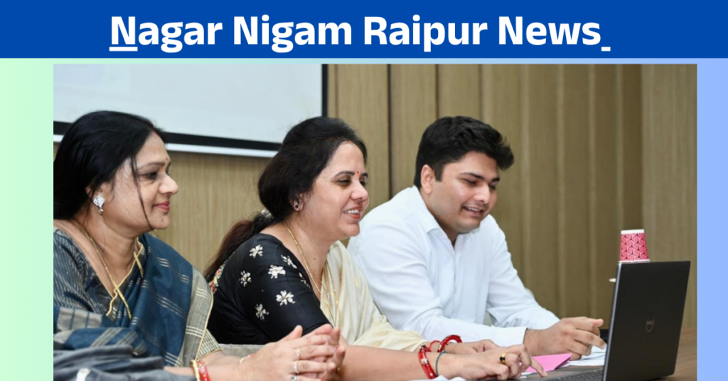 nagar nigam raipur News
