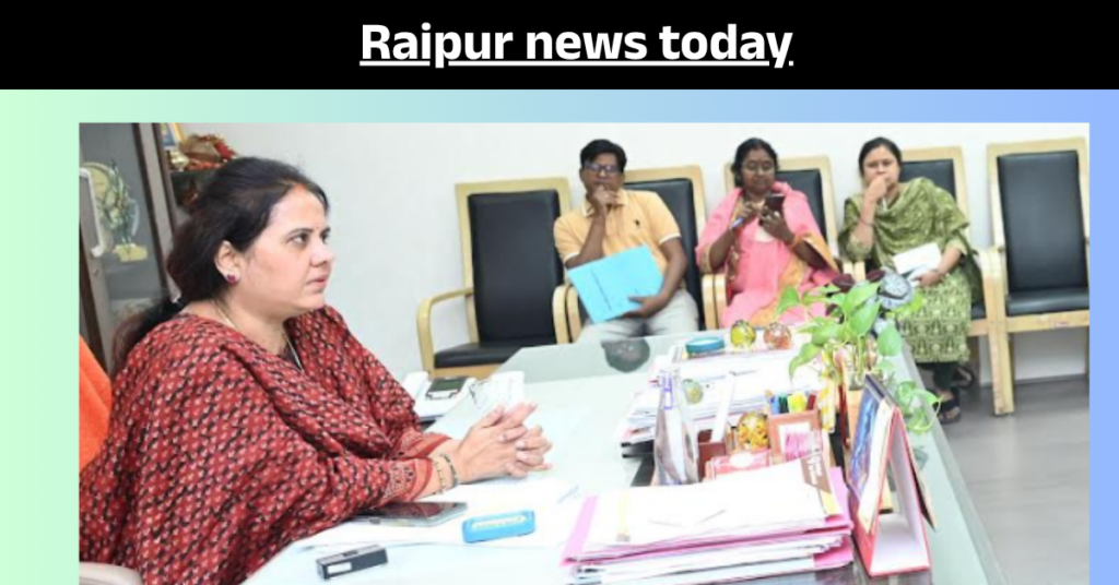 Raipur news today